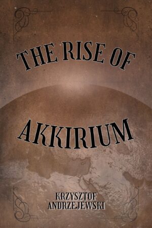 E-book: Powstanie Akkirium