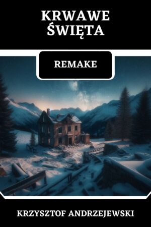 E-book: Krwawe Święta Remake Tom 1